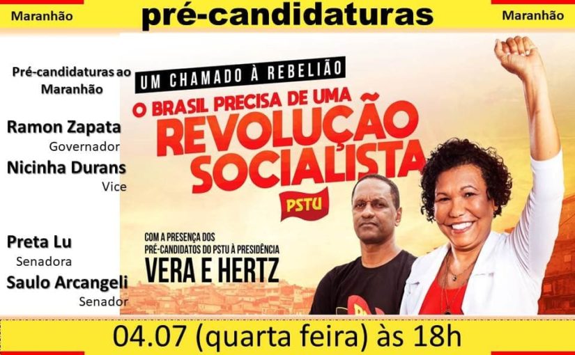 PSTU lança pré-candidaturas e defende a revolução socialista