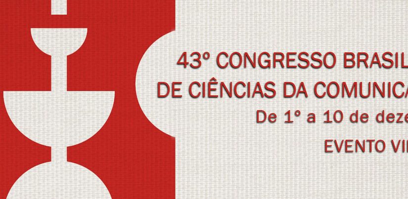Inscrições abertas para o 43º Congresso Brasileiro de Ciências da Comunicação (Intercom)